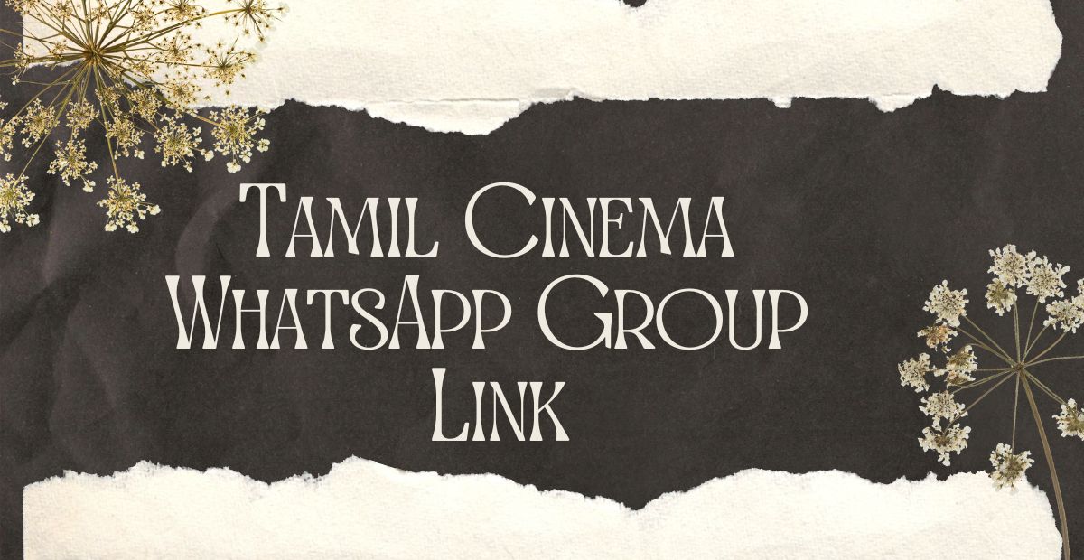 Tamil Cinema WhatsApp Group Link