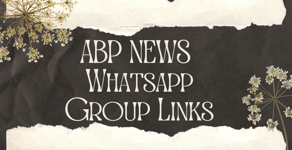 ABP NEWS Whatsapp Group Links