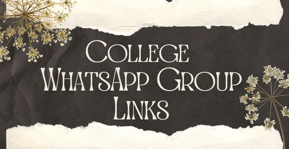 College WhatsApp Group Links