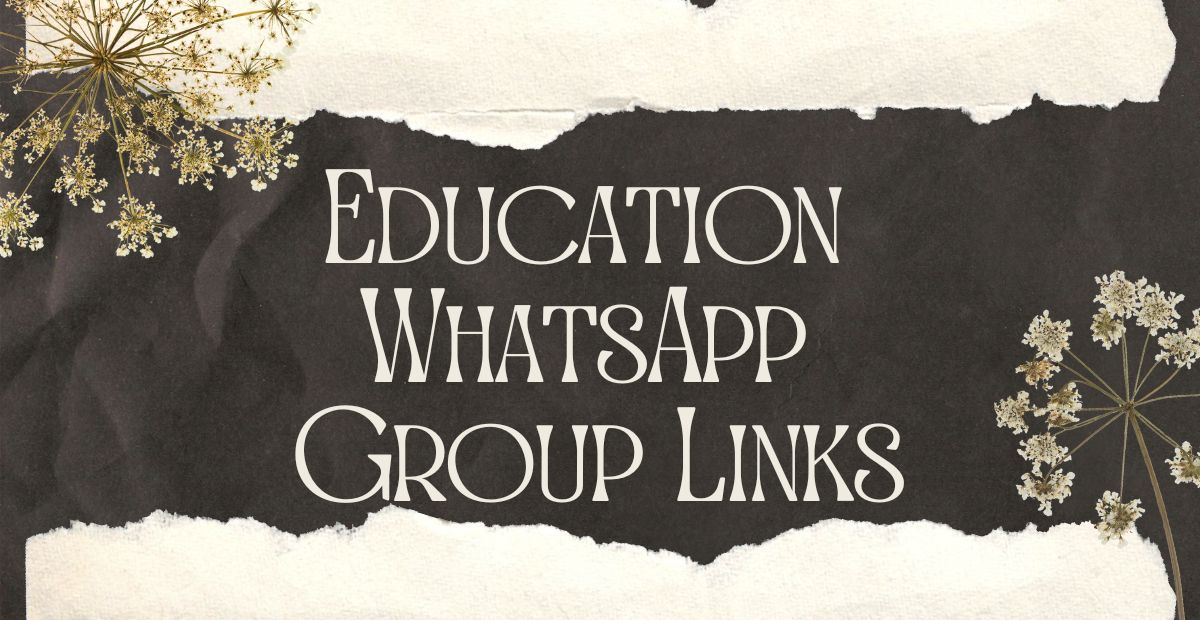 Education WhatsApp Group Links