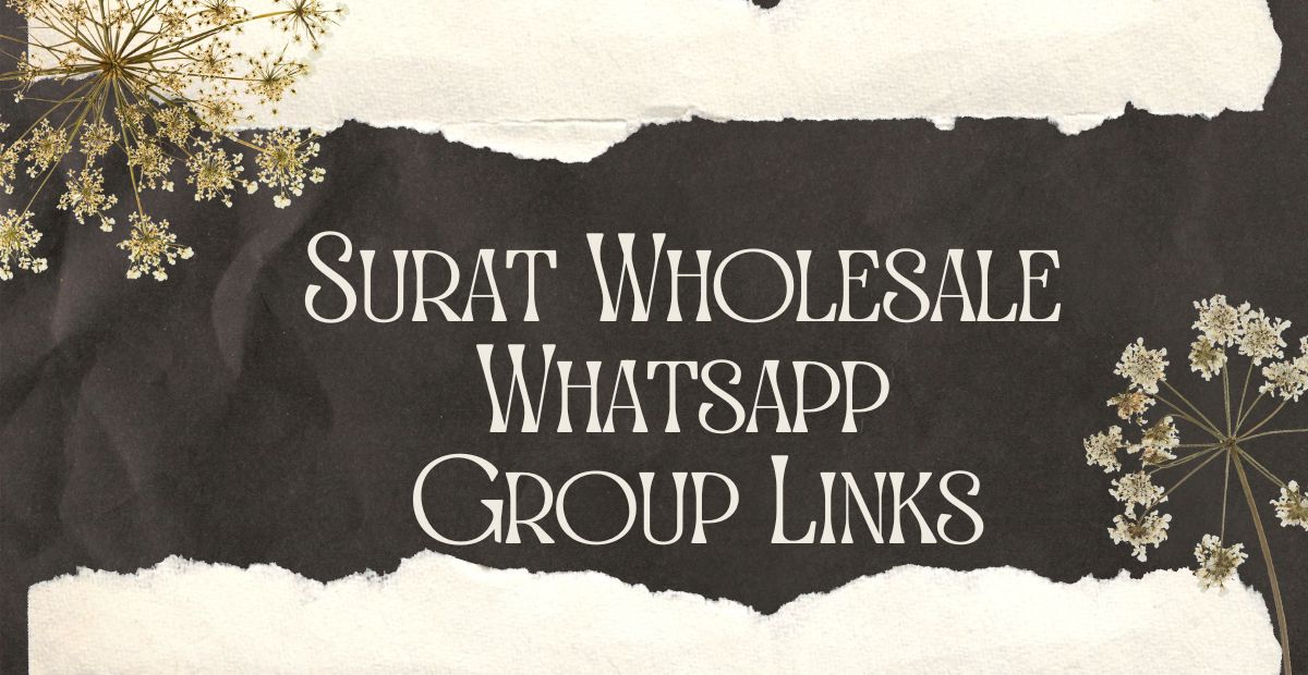 Surat Wholesale Whatsapp Group Links - wide 3