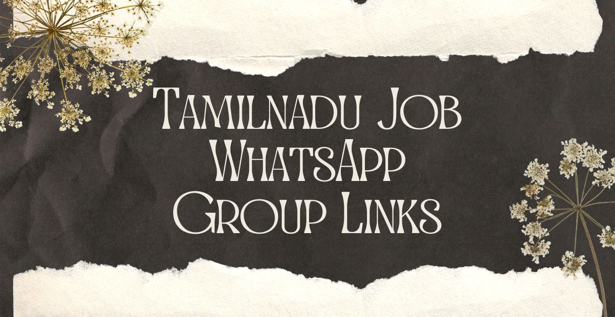 Tamilnadu Job WhatsApp Group Links
