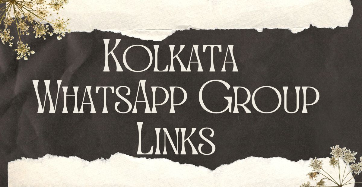 Kolkata WhatsApp Group Links