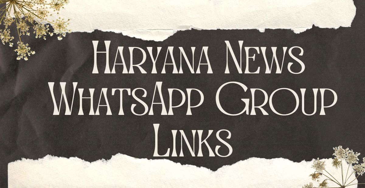  Haryana News WhatsApp Group Links