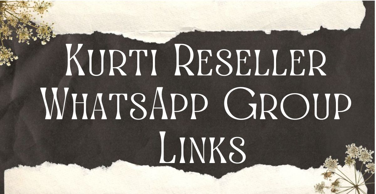 Kurti Reseller WhatsApp Group Links