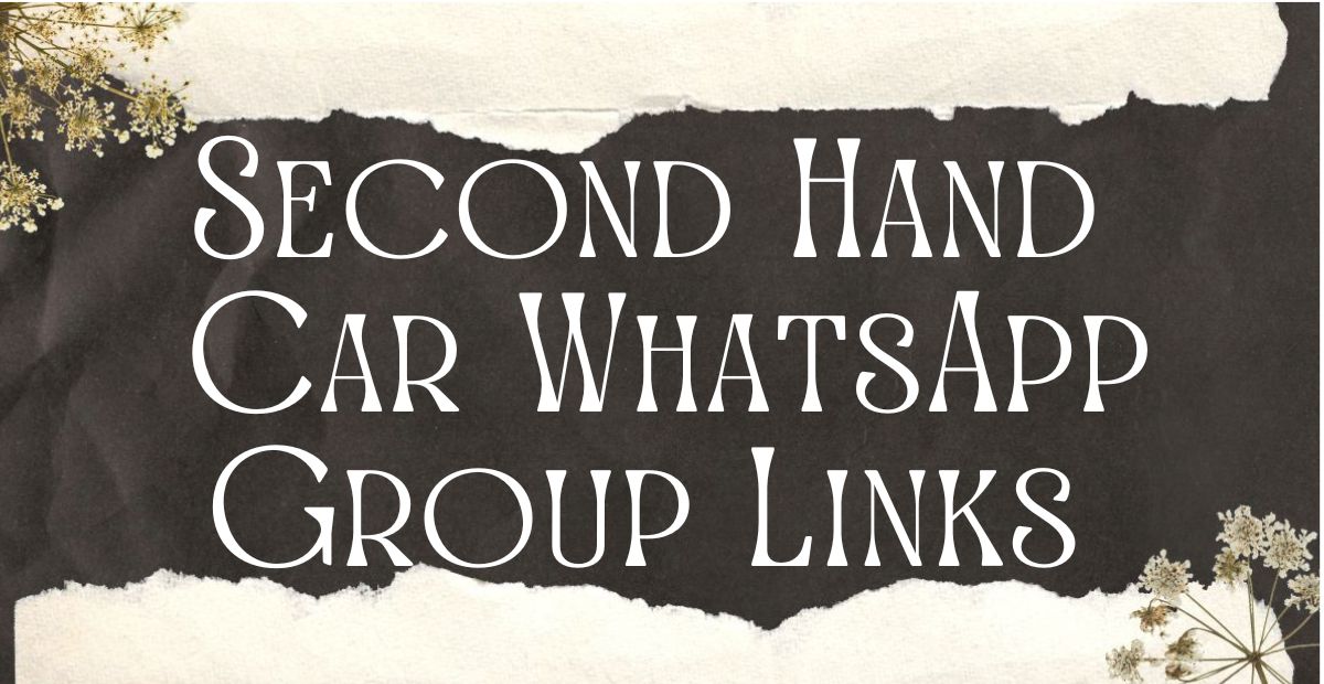 Second Hand Car WhatsApp Group Links